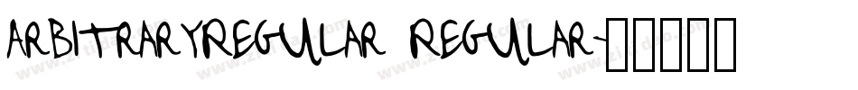 ArbitraryRegular Regular字体转换